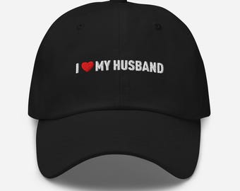 I Love My Husband Dad Hat Embroidered Minimal – Cute Married Life Cap for Wives & Partners