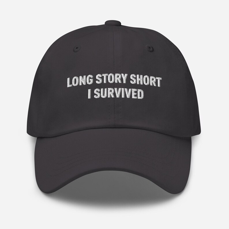 Long Story Short I Survived Dad Hat - Embroidered Minimal Cap