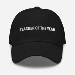 Teacher Of The Year Dad Hat Embroidered Classroom Pride Extraordinary Educator Inspirational Minimalist Gift Headwear