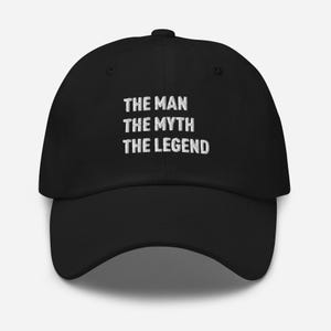 The Man The Myth The Legend Dad Hat Embroidered Minimal – Iconic Father’s Day Cap Classic Fit