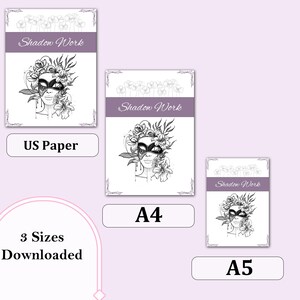 May include: Three sizes of downloadable art prints are displayed, labeled US Paper, A4, and A5. Each print features a black and white illustration of a woman wearing a mask and floral headpiece. The text "Shadow Work" is above the illustration.