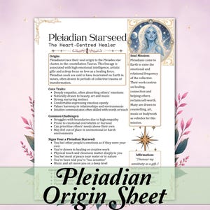 May include: A white informational sheet titled Pleiadian Starseed The Heart-Centred Healer with black text detailing origin, core traits, common challenges, and signs. It features a circular illustration of a woman and a gold star icon.