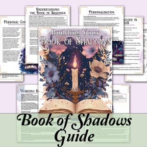 Book of Shadows Guide | How to Build and Work With a Magickal Grimoire - Printable Pages