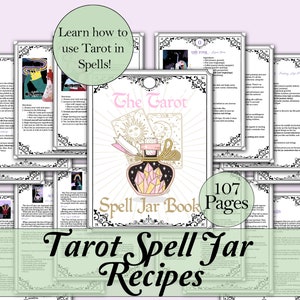 Recepten voor tarotspreukpotjes | 79 Spell Jar-recepten + spiekbriefje en kaartbeschrijvingen | 107 afdrukbare pagina's