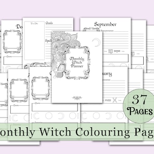 May include: A black and white printable coloring book with 37 pages featuring a monthly witch planner. The cover features a decorative frame with a witch's cauldron, a crescent moon, and the words "Monthly Witch Planner".
