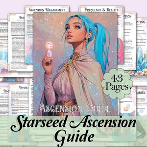 Puede incluir: Una guía para la ascensión de las semillas estelares con 43 páginas de información. La portada presenta a una mujer con cabello azul sosteniendo un orbe brillante. El texto "Starseed Ascension Guide" está escrito en una fuente grande y en negrita.