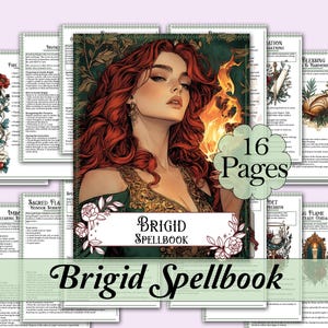 May include: A Brigid Spellbook with 16 pages, featuring a red-haired woman with a fiery background. The cover displays the text "Brigid Spellbook" with floral accents. Additional pages with text and illustrations are visible.