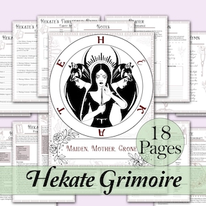 May include: A black and white printable grimoire with 18 pages featuring a circle with the text "Hekate" and "Maiden, Mother, Crone" in the center. The circle is surrounded by a black and white illustration of a woman with two black wolves.