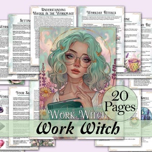 May include: A digital illustration of a woman with green hair and glasses holding a book. The text "Work Witch" is written in large letters on the book. The image is surrounded by smaller images of plants, crystals, and other magical objects. The text "20 Pages" is written in a circle in the lower right corner of the image.