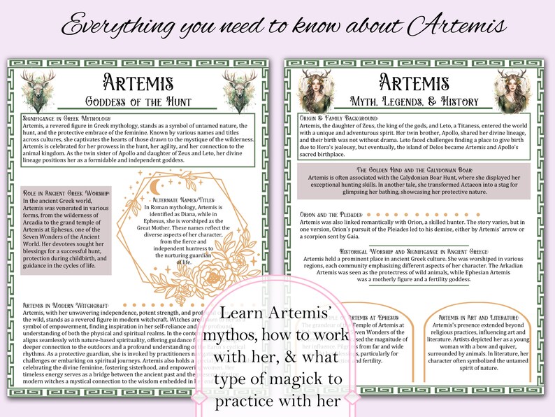 May include: A green and gold illustrated guide to the Greek goddess Artemis, the goddess of the hunt. The guide includes information about her mythology, legends, history, and how to work with her in modern witchcraft.