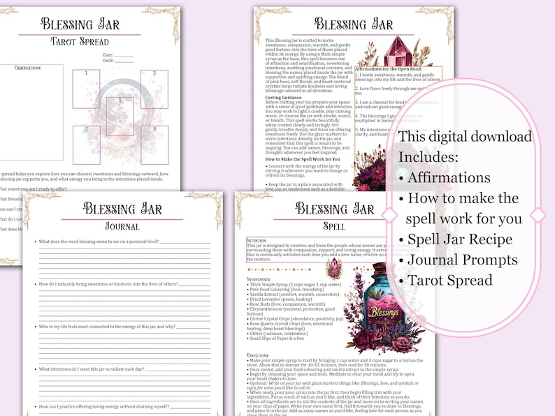 May include: A digital download featuring pages titled "Blessing Jar" with text and illustrations. Includes a tarot spread, journal prompts, spell jar recipe, and affirmations. The image has a soft, feminine aesthetic with floral accents.