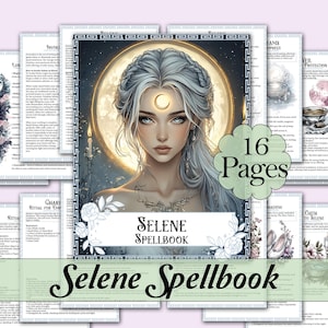 Könnte beinhalten: Ein 16-seitiges Zauberbuch. Das zentrale Bild zeigt eine Frau mit silbernem Haar und einem Halbmond auf der Stirn, vor dem Hintergrund eines Vollmonds. Der Titel "Selene Spellbook" ist prominent dargestellt.