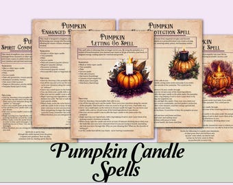 May include: Four printable cards with instructions for pumpkin candle spells. Each card features a different spell: Enhanced Protection, Letting Go, Protection, and Abundance. The cards are illustrated with pumpkins, candles, and other magical elements.