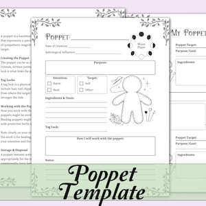 May include: Black and white poppet template pages with decorative floral borders. The pages include sections for recording poppet details, intentions, and ingredients. The text "Poppet Template" is displayed at the bottom.