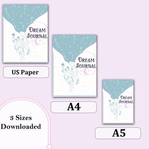 May include: Three different sizes of printable dream journals are shown. The journals feature a light blue background with a stylized illustration of a woman with flowing hair and a crescent moon. The text "DREAM JOURNAL" is printed in black on a white circle.