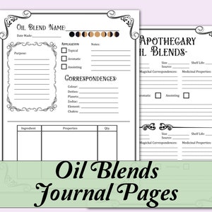 May include: Printable journal pages for recording oil blend recipes and information. The pages include sections for the oil blend name, date made, purpose, application, notes, correspondences, ingredients, properties, and quantity.