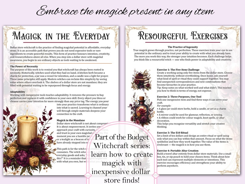 May include: Two-page spread with text and illustrations about budget witchcraft. The left page features text on "Magick in the Everyday" with a candle and flowers. The right page details "Resourceful Exercises."
