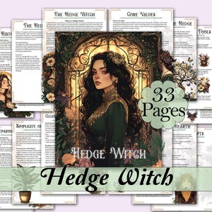 May include: A collection of 33-page digital downloads titled "Hedge Witch." The central image features a woman in a green dress with long dark hair. The pages include text and illustrations on topics like history, core values, and tools.