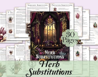 Herb Substitution Guide | Sustainable Magick, Protection, Abundance, Love Spells, Sigils, & More! - Printable Pages