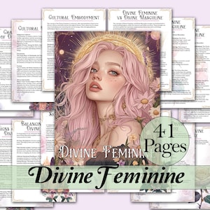 Puede incluir: Una ilustración digital de una mujer con cabello rosado y un halo. La imagen está rodeada de texto sobre lo femenino divino, incluyendo las palabras "Divine Feminine" y "41 Pages".
