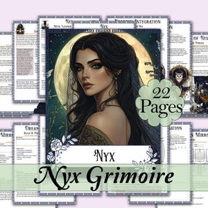 May include: A digital grimoire titled "Nyx Grimoire" featuring a portrait of a woman with long black hair against a moonlit background. The image includes the text "22 Pages" and various pages with text and illustrations.