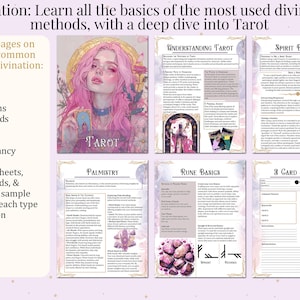 Includes pages on
the most common
forms of divination:

• Tarot
• Runes
• Pendulums
• Spirit Boards
• Palmistry
• Scrying
• Tasseomancy

Plus worksheets,
tarot spreads, &
journals or sample
boards for each type
of divination