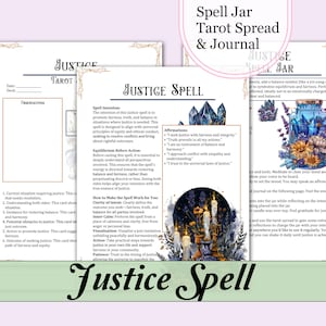 May include: A printable tarot spread and journal for a justice spell. The spread includes prompts for reflection and journaling. The image also features a spell jar with crystals, flowers, and candles.