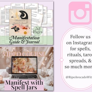 May include: Image featuring a "Manifestation Guide & Journal" with 52 pages, and a laptop displaying a "Video Course" with the text "Manifest with Spell Jars." An Instagram graphic encourages followers to find spells, rituals, and tarot spreads.