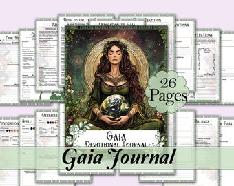 May include: A "Gaia Devotional Journal" with 26 pages. The cover shows a woman holding a globe, surrounded by floral and celestial elements. The journal's pages are visible. The journal is designed for spiritual reflection.