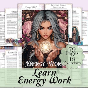 Peut inclure: Un guide numérique de 79 pages pour apprendre le travail énergétique avec 18 exercices. La couverture présente une femme aux cheveux bleus tenant un orbe lumineux, entourée de fleurs et de vignes. Le texte "Apprendre le travail énergétique" est en grande taille et en gras.