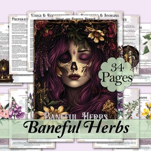 Baneful Herb Guide | Poisonous Plants for Witchcraft, Dark Herbal Magick, Hexing, Cursing, Occult Herbs, Correspondences - Printable Pages