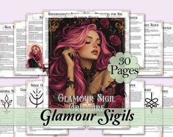 May include: A grimoire titled "Glamour Sigil Grimoire" with a central illustration of a woman with pink hair. The image is surrounded by pages with text and sigils. The words "30 Pages" are visible.