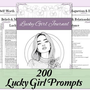 May include: A black and white illustration of a woman with a rose. The text "Lucky Girl Journal" is written in a purple box above the woman. The text "200 Lucky Girl Prompts" is written in a green box below the woman.