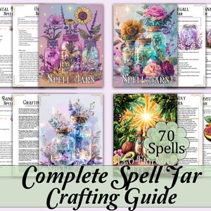 Ultimate Spell Jar Recipe Bundle | 70 Spell Jar Recipes + Guide for Love, Protection, Healing, Spiritual Growth, and More! - Printable Pages