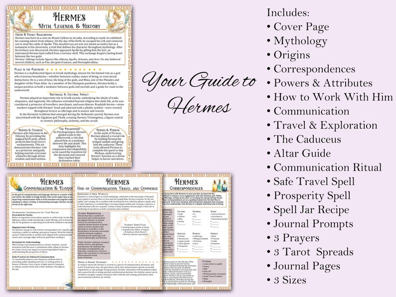 Mythology
Correspondences
Attributes
How to Work With Him
Communication
Travel & Exploration
The Caduceus
Altar Guide
Communication Ritual
Safe Travel Spell
Prosperity Spell
Spell Jar Recipe
Journal Prompts
Prayers
Tarot  Spreads
Journal Pages