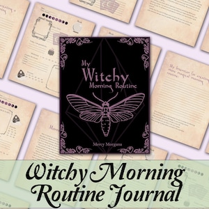 May include: A black journal with a pink moth illustration and the text "My Witchy Morning Routine" and "Mercy Morgana". The journal is surrounded by pages with text and illustrations.