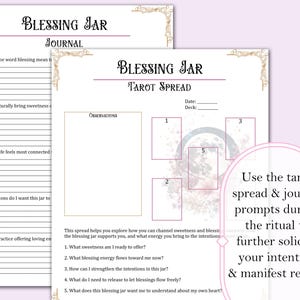 May include: Two-page spread of a "Blessing Jar" journal and tarot spread. The journal page has lined sections for writing prompts. The tarot spread features a moon graphic and numbered boxes. Text includes "Use the tarot spread & journal prompts during the ritual to further solidify your intention & manifest results."