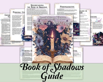 Book of Shadows Guide | How to Build and Work With a Magickal Grimoire - Printable Pages