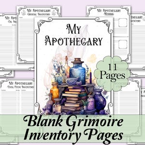 May include: A collection of blank grimoire inventory pages with the title "My Apothecary." The pages feature decorative borders and are designed for tracking crystals, herbs, oils, and other apothecary items. The image includes a watercolor illustration of apothecary bottles and books.