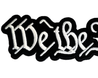 We The People Patch - Iron On/Sew On, 5.5 inches - Preamble to The US Constitution, Patriotic, Morale, America, Tactical Patch