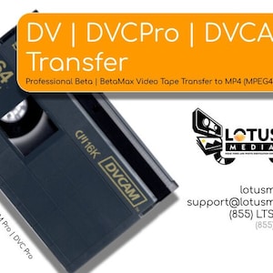 DV, DVCPro, DVCAM, DVCAM Pro Video Tape Transfer Service, Digitization to Digital MP4 (MPEG4) file
