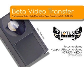 Beta, BetaMax Video Tape Transfer Service, Digitization to Digital MP4 (MPEG4) file