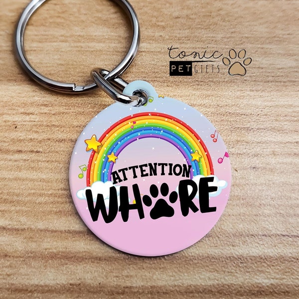 Attention Whore Hilarious Pet Tag | Funny Pet Tag | Dog Tag | Cat Tag | Personalized Dog Tag  | Pet ID Tag