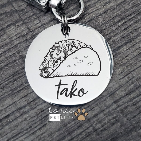 Engaved Pet Tag Taco | Burrito Pet Tag | Dog Tag | Outdoor Cat Tag | Food Cat Tag | Personalized Dog Tag