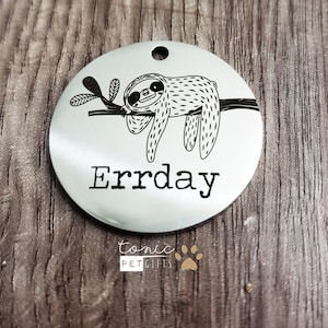 Lazy Custom Engraved Metal Pet Tag | Funny Sloth Pet Tag | Dog Tag | Sleepy Cat Tag | Sloth Cat Tag | Personalized Dog Tag