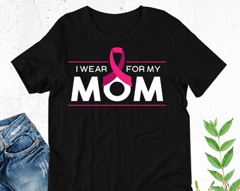 Mom Breast Cancer Awareness Shirt, Breast Cancer Support TShirt,  Mom Cancer Support Shirt, Pink Ribbon Cancer Mom, Mom Breast Cancer