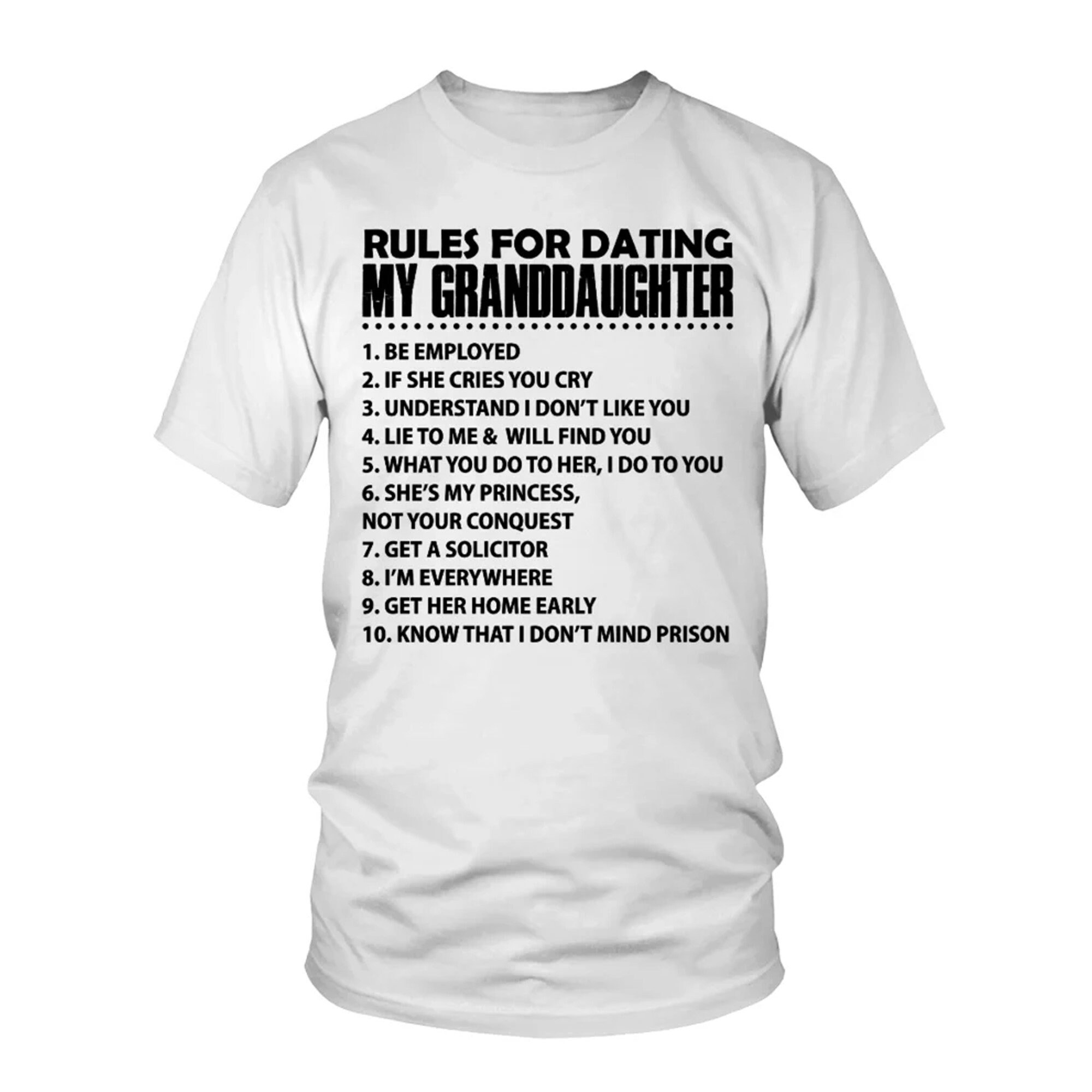 Rules For Dating My Granddaughter Unisex Tee | Etsy