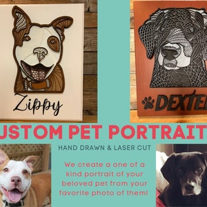 May include: Custom pet portraits, hand drawn and laser cut. Two examples of pet portraits are shown, one of a dog named Zippy and another of a dog named Dexter. The text "CUSTOM PET PORTRAITS" is in large pink letters. The text "HAND DRAWN & LASER CUT" is in smaller white letters.