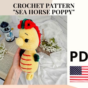 Crochet pattern plush sea horse poppy / amigurumi pattern crochet sea animal