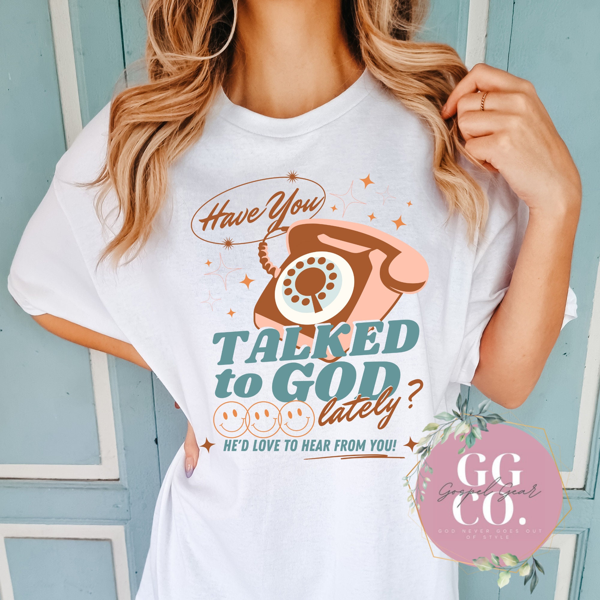 Have You Talked to God Lately T Shirt Have You Talked to God Lately T Shirt